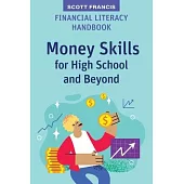 Financial Literacy Handbook: Money Skills for High School and Beyond