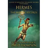 Hermes and The Akashic Records