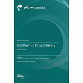 Ophthalmic Drug Delivery, 2nd Edition