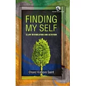 Finding My Self: A Life in Education and Activism
