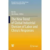 The New Trend of Global Industrial Division of Labor and China’s Responses