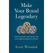 Make Your Brand Legendary