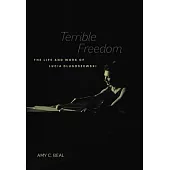 Terrible Freedom: The Life and Work of Lucia Dlugoszewski Volume 31