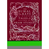 The Burial of the Rats: And Other Tales of the Macabre by Bram Stoker