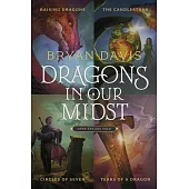 Dragons in Our Midst 4-Pack: Raising Dragons / The Candlestone / Circles of Seven / Tears of a Dragon