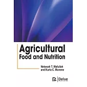 Agricultural Food and Nutrition