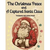 The Christmas Peace and A Captured Santa Claus