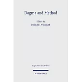 Dogma and Method: Toward Interdisciplinarity in Dogmatic Theology