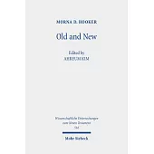 Old and New: Essays on Continuity and Discontinuity in the New Testament