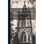 The Book of Common Prayer: With Notes, Selected and Arranged by R. Mant