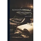 Adventures of a Guardsman