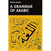 A Grammar of Arabic