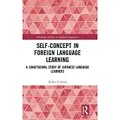 Self-Concept in Foreign Language Learning: A Longitudinal Study of Japanese Language Learners