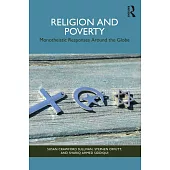 Religion and Poverty: Monotheistic Responses Around the Globe