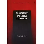 Criminal Law and Labour Exploitation