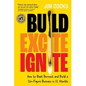 Build Excite Ignite