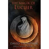 The Magik of Lucifer