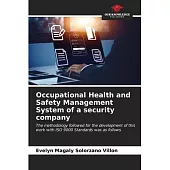 Occupational Health and Safety Management System of a security company