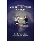 Josh and Tim and the Mysterious Neighbors