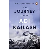 The Journey to Adi Kailash