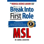The Medical Science Liaison Career Guide: How to Break Into Your First Role