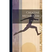 Creatine Metabolism