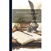 Shilling For My Thoughts
