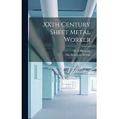 XXth Century Sheet Metal Worker