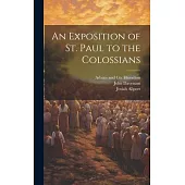 An Exposition of St. Paul to the Colossians