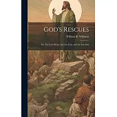 God’s Rescues; or, The Lost Sheep, the Lost Coin, and the Lost Son