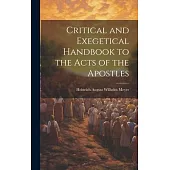 Critical and Exegetical Handbook to the Acts of the Apostles