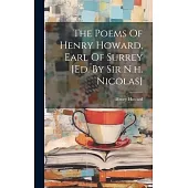 The Poems Of Henry Howard, Earl Of Surrey [ed. By Sir N.h. Nicolas]