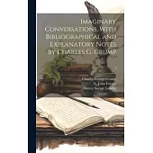 Imaginary Conversations. With Bibliographical and Explanatory Notes by Charles G. Crump; 3