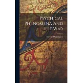 Psychical Phenomena And The War