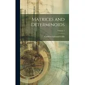Matrices and Determinoids; Volume 2