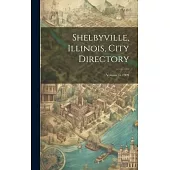 Shelbyville, Illinois, City Directory; Volume yr.1909