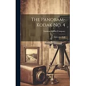 The Panoram-Kodak No. 4: Instruction Book