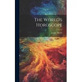 The World’s Horoscope