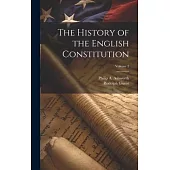 The History of the English Constitution; Volume 2