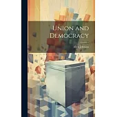 Union and Democracy