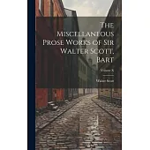 The Miscellaneous Prose Works of Sir Walter Scott, Bart; Volume X