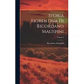 Storia Fiorentina di Ricordano Malispini; Volume I