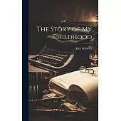 The Story of My Childhood