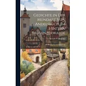 Gedichte in der Mundart von Andelsbuch, im Hintern Bregenzerwalde: Mit Biographischer Einleitung