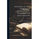 Memoirs of the Baroness D’Oberkirch, Countess de Montbrison; Volume III