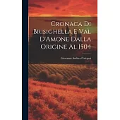 Cronaca di Brisighella e Val D’Amone Dalla Origine al 1504