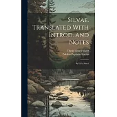 Silvae. Translated With Introd. and Notes; by D.A. Slater