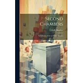 Second Chambers: An Inductive Study in Political Science