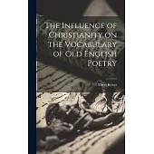 The Influence of Christianity on the Vocabulary of Old English Poetry