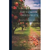 The Story of Dried Fruits